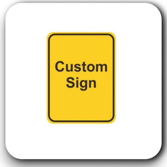 Custom Sign 12×18" /18×24" /24×30''/30x36"